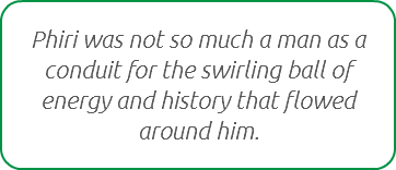 Phiri was not so much a man as a conduit for the swirling ball of energy and history that flowed around him.